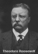 Theodore Roosevelt